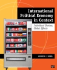 Image for International political economy in context: individual choices, global effects