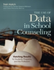 Image for The Use of Data in School Counseling