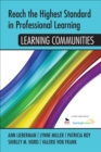 Image for Reach the Highest Standard in Professional Learning: Learning Communities