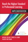 Image for Reach the Highest Standard in Professional Learning: Implementation