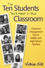 Image for The ten students you&#39;ll meet in your classroom: classroom management tips for middle and high school teachers