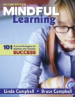 Image for Mindful learning: 101 proven strategies for student and teacher success