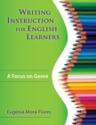 Image for Writing instruction for English learners: a focus on genre