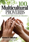 Image for 100 multicultural proverbs: inspirational affirmations for educators