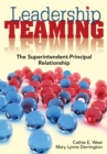 Image for Leadership teaming: the superintendent-principal relationship