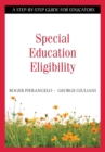 Image for Special Education Eligibility: A Step-by-Step Guide for Educators