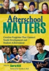 Image for Afterschool Matters: Creative Programs That Connect Youth Development and Student Achievement