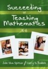 Image for Succeeding at Teaching Mathematics, K-6