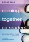 Image for Coming Together as Readers: Building Literacy Teams