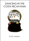 Image for Dancing in the Costa Rican Rain