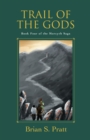 Image for Trail of the Gods: The Morcyth Saga Book Four