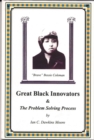 Image for Great Black Innovators &amp; The Problem Solving Process