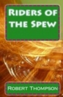 Image for Riders of the Spew