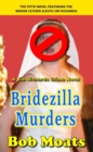 Image for Bridezilla Murders