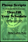 Image for Phone Scripts For Mental Health Professionals That Fill Your Schedule