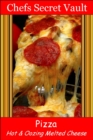 Image for Pizza: Hot &amp; Oozing Melted Cheese