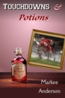 Image for Touchdowns And Potions