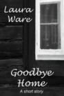 Image for Goodbye Home