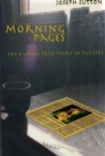 Image for Morning Pages: The Almost True Story of My Life
