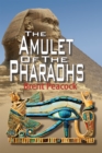 Image for Amulet of The Pharaohs