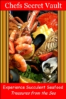Image for Experience Succulent Seafood: Treasures from the Sea