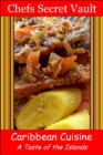 Image for Caribbean Cuisine: A Taste of the Islands