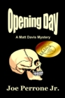 Image for Opening Day: A Matt Davis Mystery