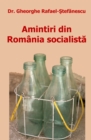 Image for Amintiri Din Romania Socialista