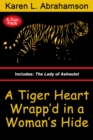 Image for Tiger Heart Wrapp&#39;d in a Woman&#39;s Hide