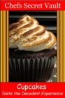 Image for Cupcakes: Taste the Decadent Experience