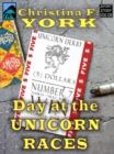 Image for Day at the Unicorn Races (Short Story)