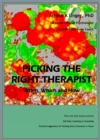 Image for Picking the Right Therapist: When, Which and How