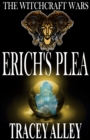 Image for Erich&#39;s Plea: Book One of the Witchcraft Wars