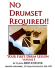 Image for No Drumset Required~Your First Drumset Lessons