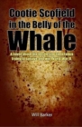 Image for Cootie Scofield in the Belly of the Whale