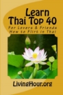 Image for Learn Thai Top 40: For Lovers &amp; Friends: How to Flirt in Thai (With Thai Script)