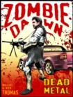 Image for Dead Metal (Zombie Dawn Stories)