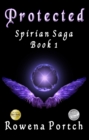 Image for Protected: Spirian Saga Book 1