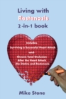 Image for Living With Restenosis 2-In-1 Book Includes: Surviving a Successful Heart Attack -And- Chronic Total Occlusion: After the Heart Attack, the Statins and Restenosis