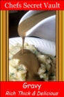 Image for Gravy: Rich Thick &amp; Delicious
