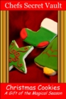 Image for Christmas Cookies: A Gift of the Magical Season