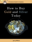 Image for How to Buy Gold and Silver Today