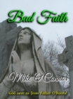 Image for Bad Faith!