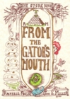 Image for From the Gator&#39;s Mouth