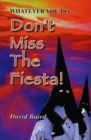 Image for Don&#39;t Miss The Fiesta!