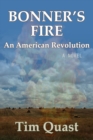 Image for Bonner&#39;s Fire: An American Revolution