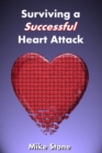 Image for Surviving a Successful Heart Attack