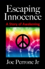 Image for Escaping Innocence (A Story of Awakening)