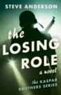 Image for Losing Role: A Novel
