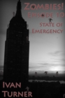 Image for Zombies Episode 10: State of Emergency